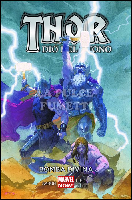 MARVEL COLLECTION - THOR # 2 - THOR, DIO DEL TUONO 2: BOMBA DIVINA - 1A RISTAMPA